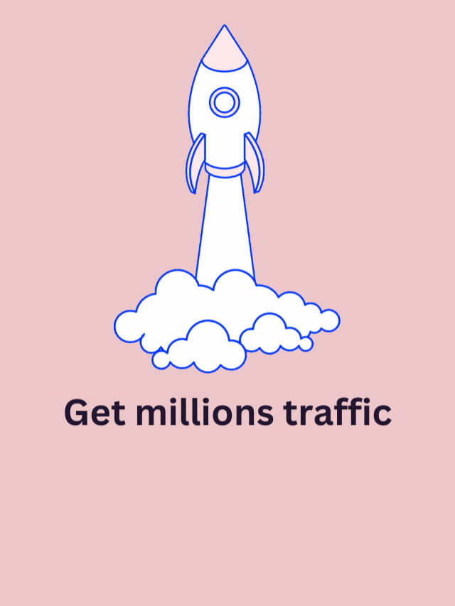 How to get millions of traffic to your website